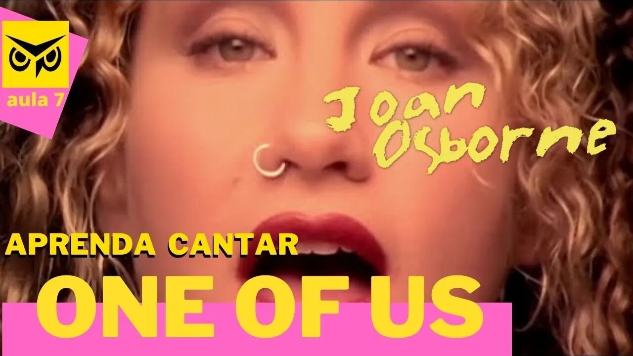 One Of Us - Joan Osborne APRENDA INGLÊS COM MÚSICA #aprendaacantar