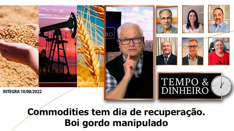 Commodities tem dia de recuperação. Boi gordo manipulado