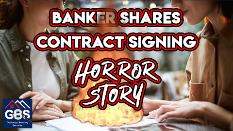 Banker Shares Contract Signing Horror Story