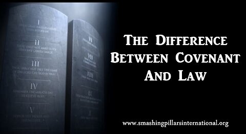 The Difference Between Covenant And Law