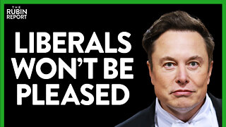 Liberal's Heads Explode After Musk's Latest Twitter Announcement | ROUNDTABLE | Rubin Report