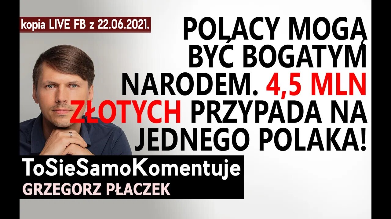 Polacy mogą być bogatym narodem.❌4.5 mln zł przypada na jednego Polaka z tytułu posiadania zasobów!