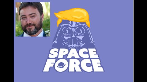 US Space Force- a Reply to Sargon of Akkad