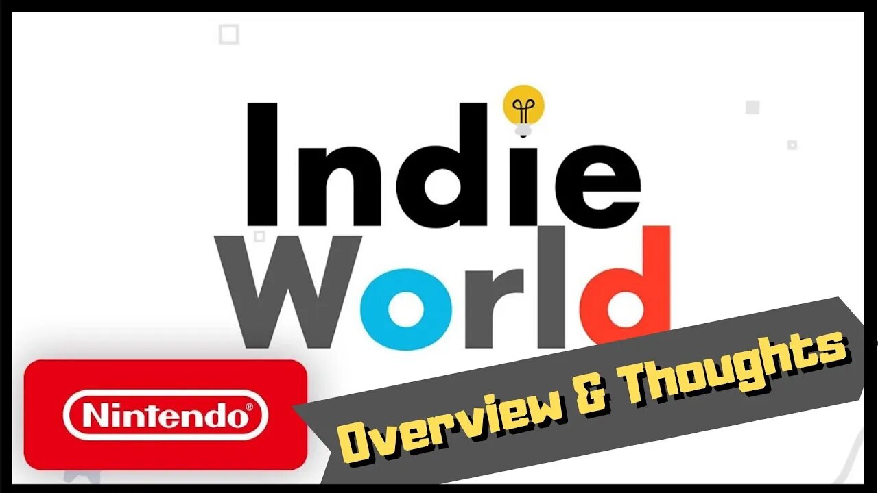 Nintendo Indie World Presentation 2019 | Overview and Thoughts