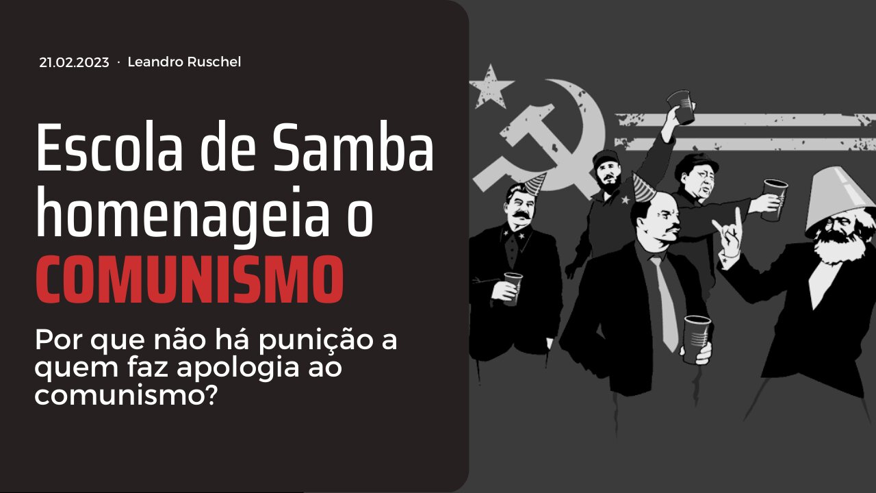 Escola de Samba homenageia o comunismo