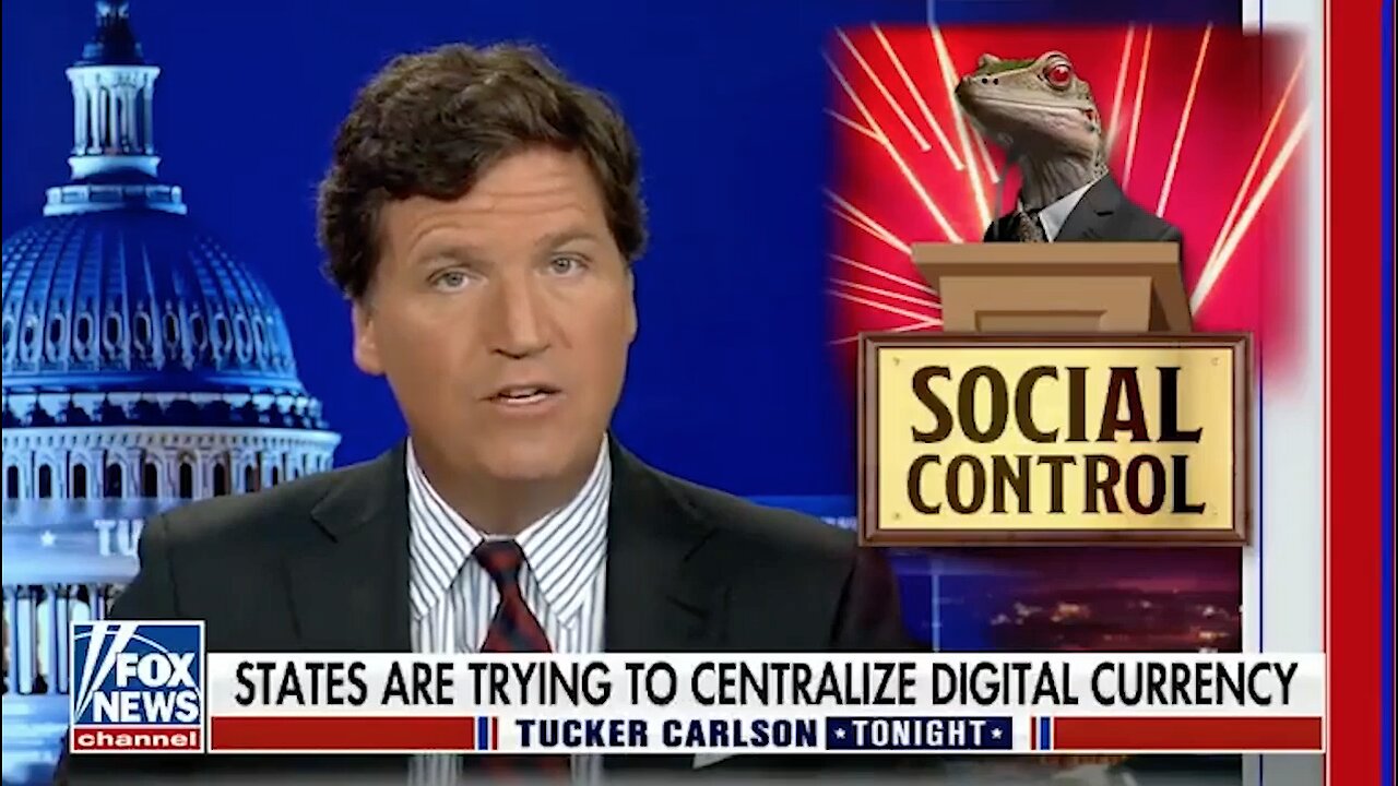 CBDC | "Do You Think That Legislatures In Your State Understand What This Bill Was Actually Designed to Do?" - Tucker Carlson "I Don't Know If They Read It." - South Dakota Governor Kristi Noem