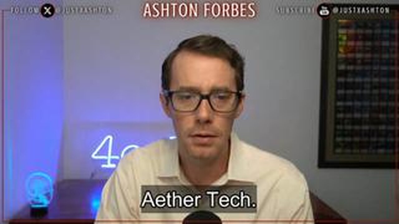 Ashton Forbes: Welcome to Aether Tech - Overunity Free Energy Funder