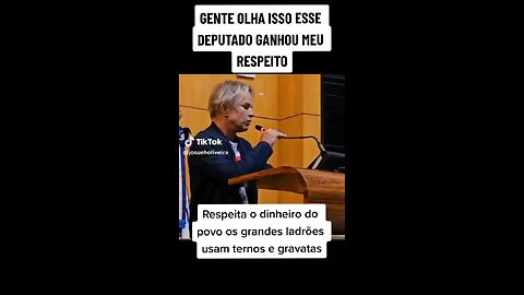 Deputado humilde e honesto não precisa de terno