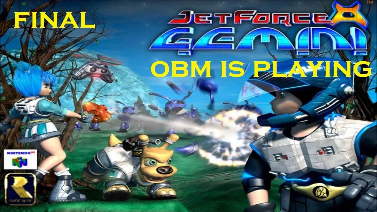 Jet Force Gemini - Part 4 - OBM is playing!