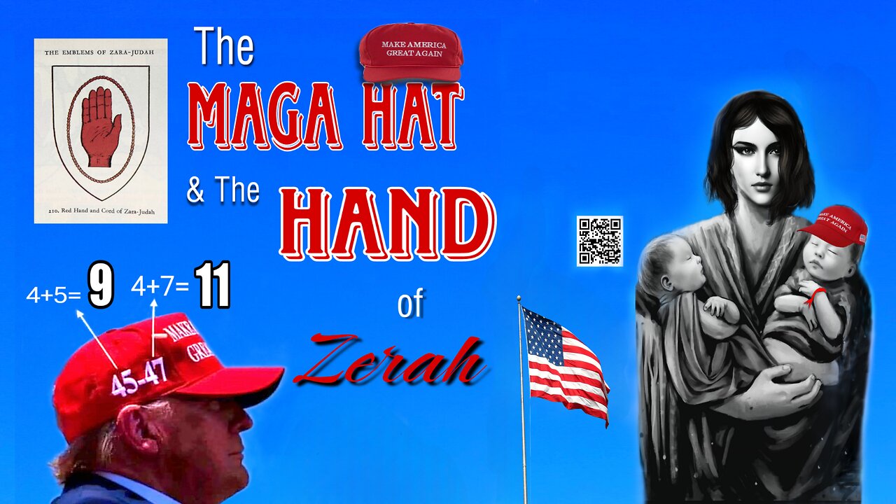 The MAGA HAT & The HAND of ZERAH