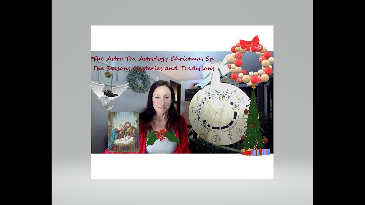 Astro Tea Astrology Christmas Special - The mysteries and traditions of the season.