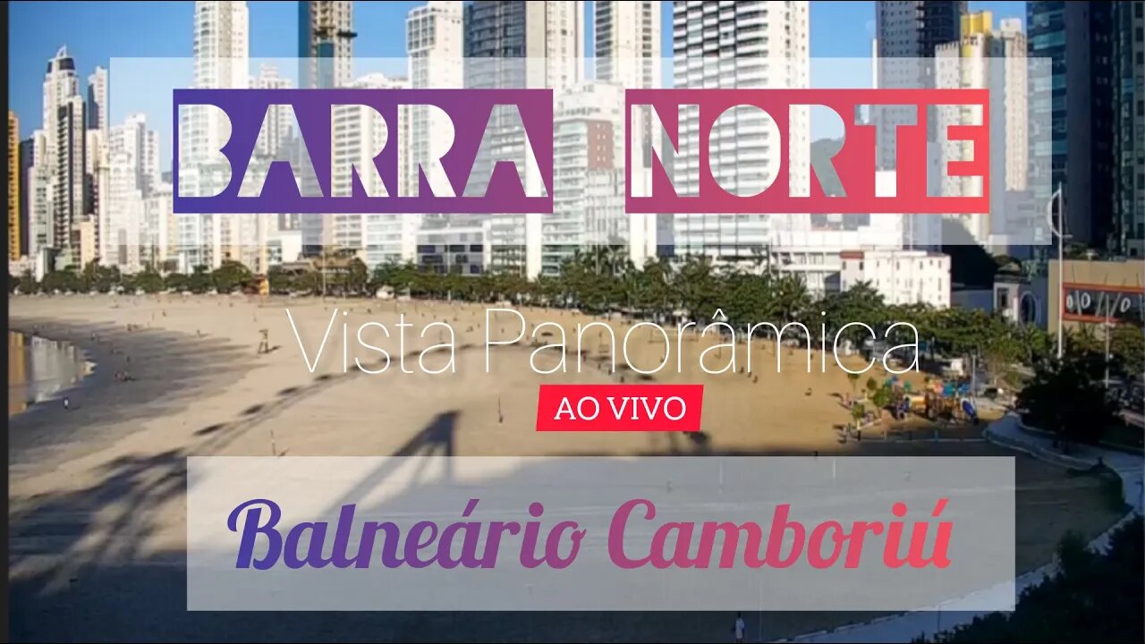 Balneário Camboriú... AO VIVO