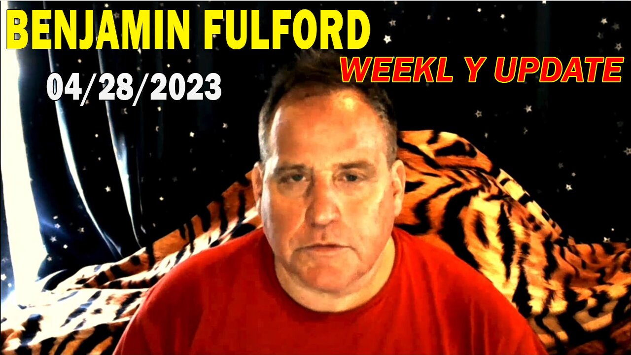 Benjamin Fulford Full Report Update April 28, 2023 - Benjamin Fulford