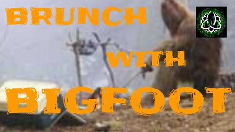 BRUNCH WITH BIGFOOT EP 01