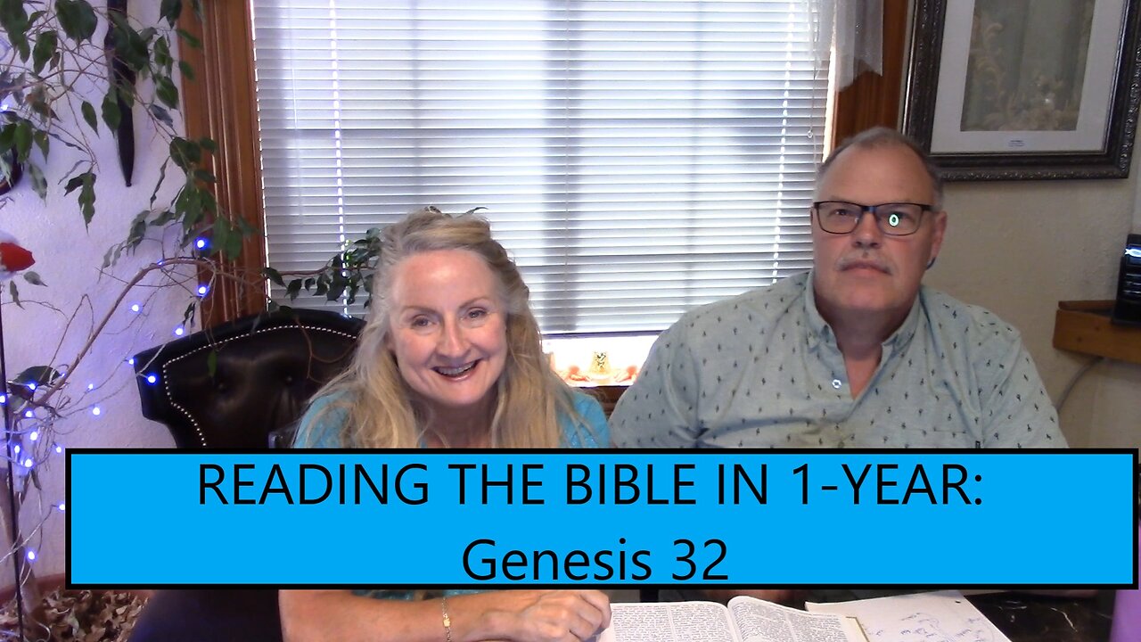 Reading the Bible in 1 Year - Genesis Chapter 32 - Jacob Prepares to Meet Esau