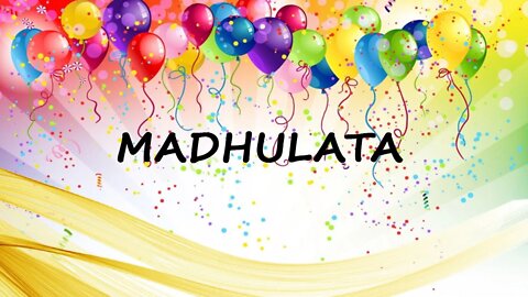 Happy Birthday to Madhulata - Birthday Wish From Birthday Bash