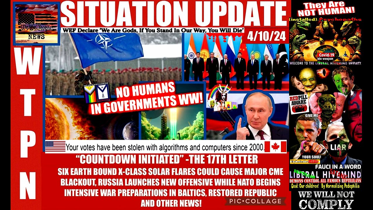 WTPN SITUATION UPDATE 5/10/24 (related info and links in description)