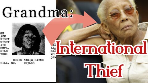 When Grandma Becomes an International Thief - Doris Payne