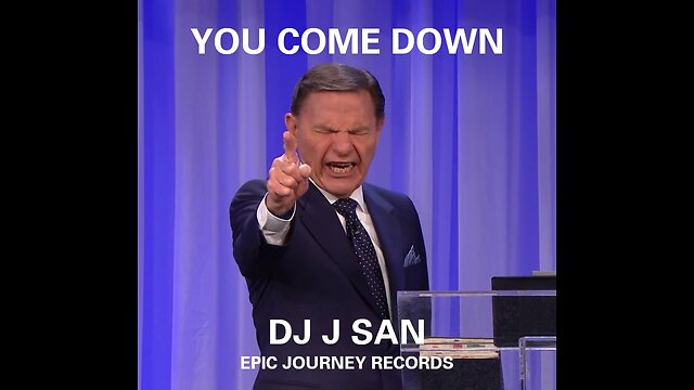 YOU COME DOWN by DJ J SAN (Kenneth Copeland REMIX)