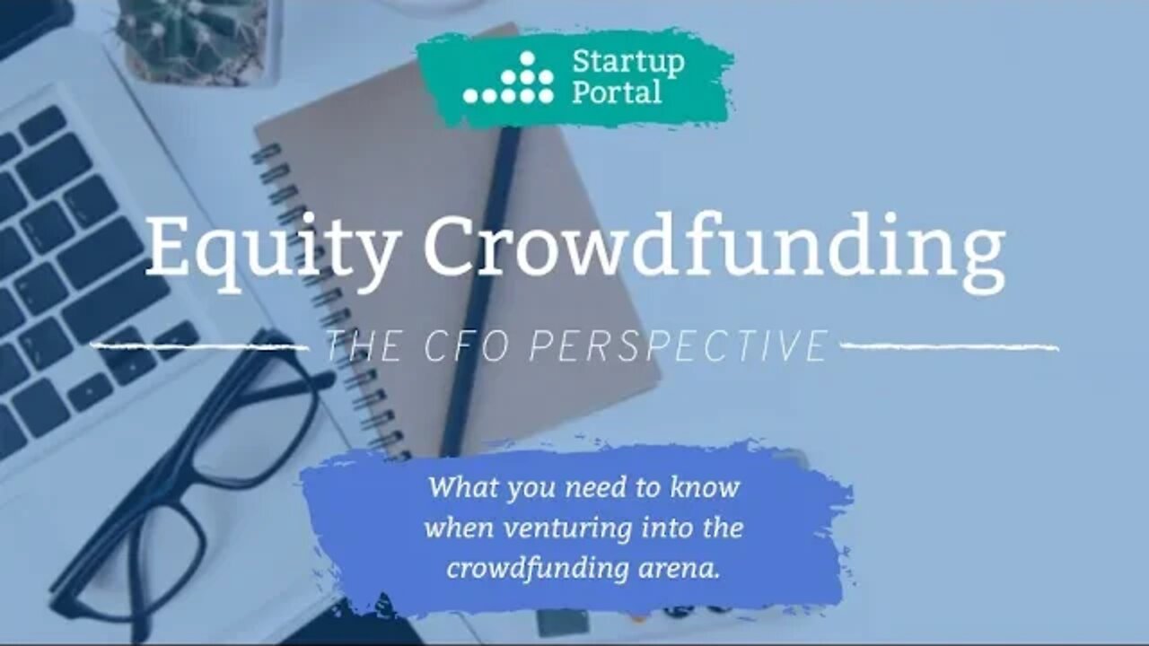 Equity Crowdfunding | June 2022 Series | Wk. 1 - What is Equity Crowdfunding?