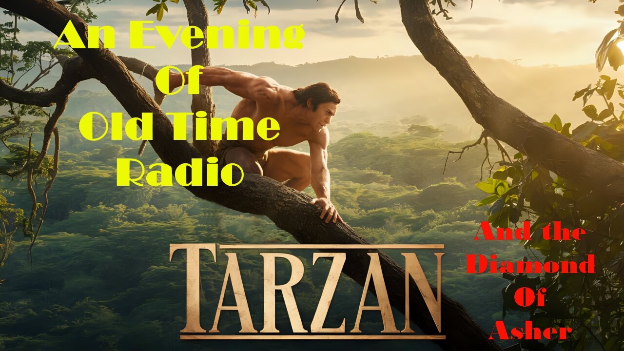 All Night Old Time Radio Shows | Tarzan and the Diamond of Asher | 1934 Radio Serial