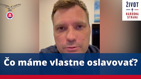 Čo máme vlastne oslavovať?