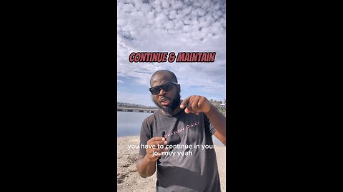 Continue & Maintain #dayodman #motivation #eeyayyahh #maintenance #keepgoing