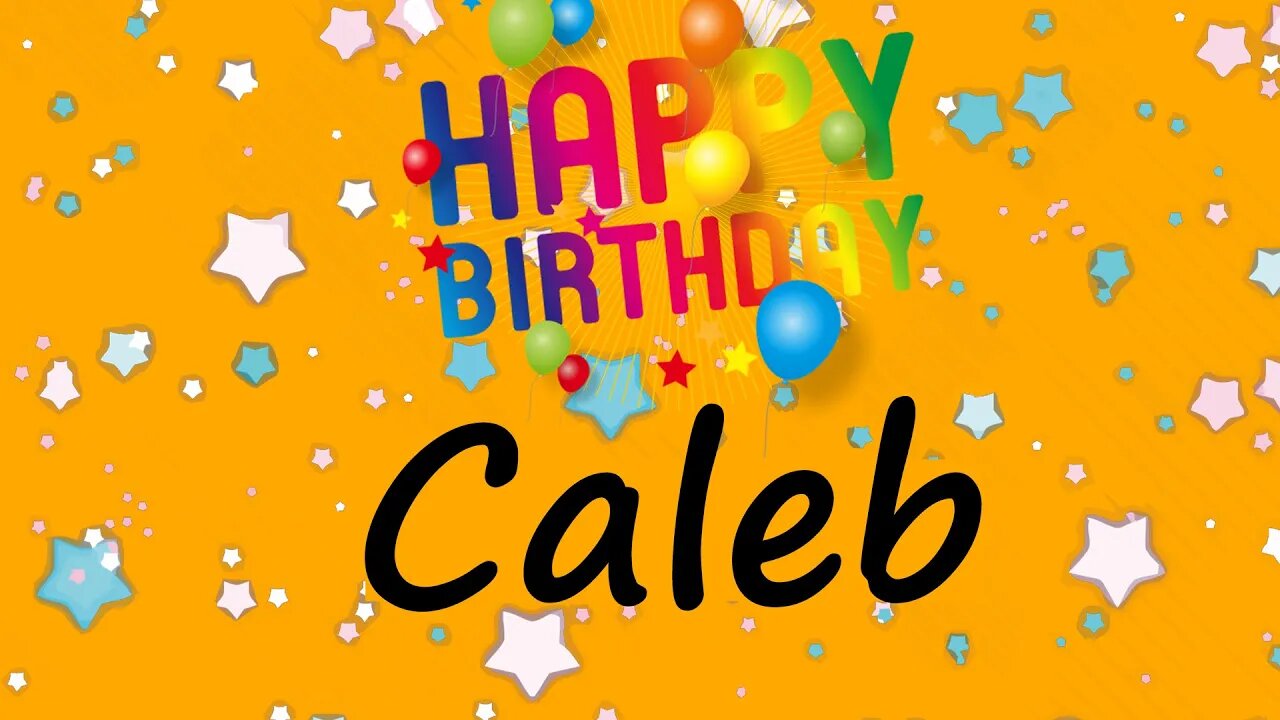 Happy Birthday to Caleb - Birthday Wish From Birthday Bash