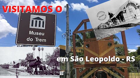 Visit to the Train Museum in São Leopoldo - RS - Brazil