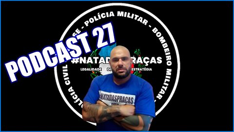 PODCAST 27 - SGT PORTUGAL - INFORMAÇÕES, UNIÃO, DESABAFO E MAIS