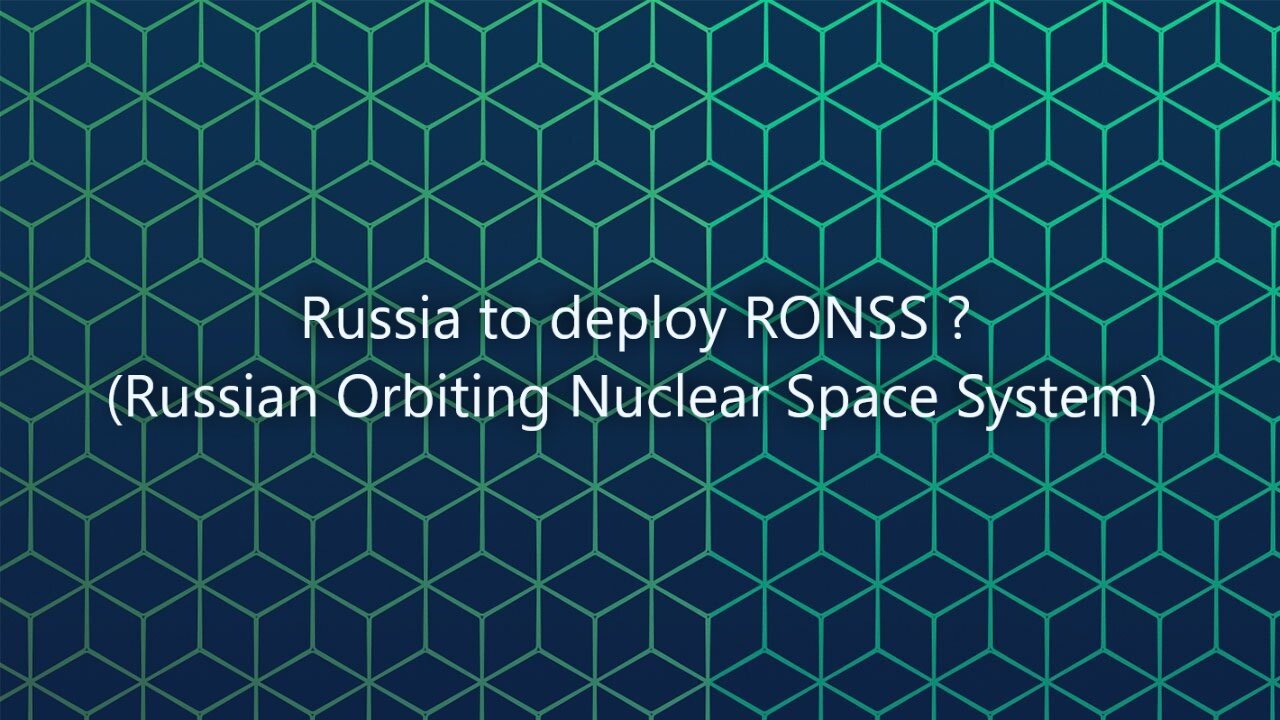 Russia to deploy new Nuclear Orbiting System ?