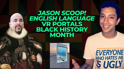 Comedian Jason Scoop, English Language, VR, and Black History Month
