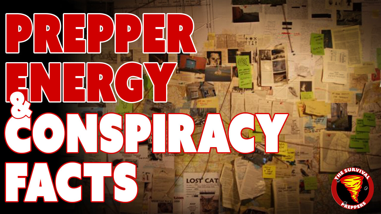 Emergency Energy Options & Conspiracy Facts