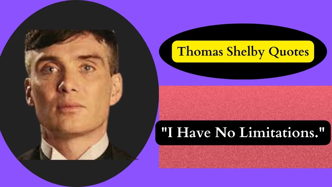 Thomas Shelby Quotes