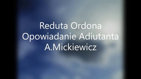 Reduta Ordona Opowiadanie Adiutanta -A.Mickiewicz