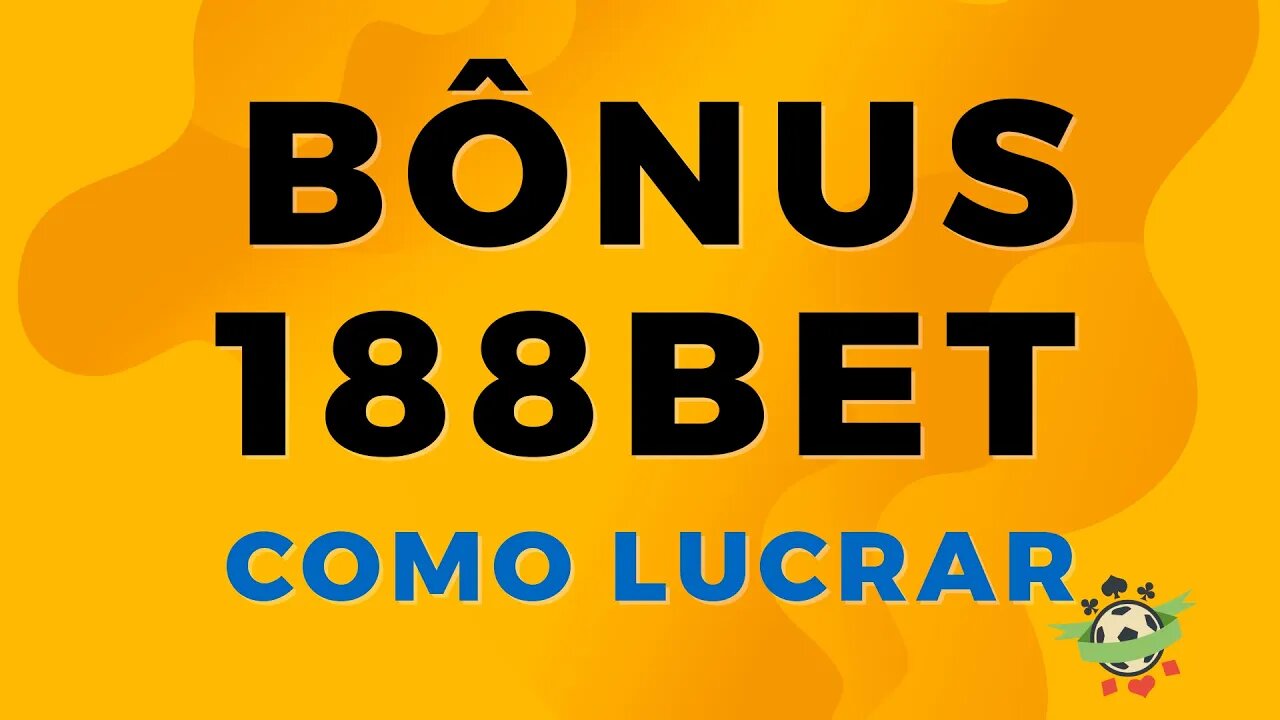 Bônus 188bet: como LUCRAR R$330 SEM RISCOS na 188bet