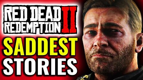 Saddest Stories in Red Dead Redemption 2 | Gameplay Video 3