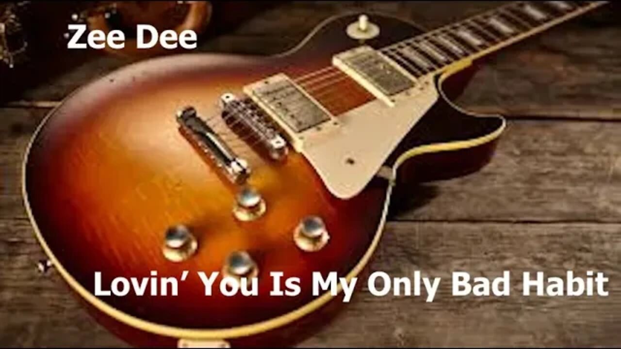 Lovin' You Is My Only Bad Habit (Old Skool Rock-N-Roll)
