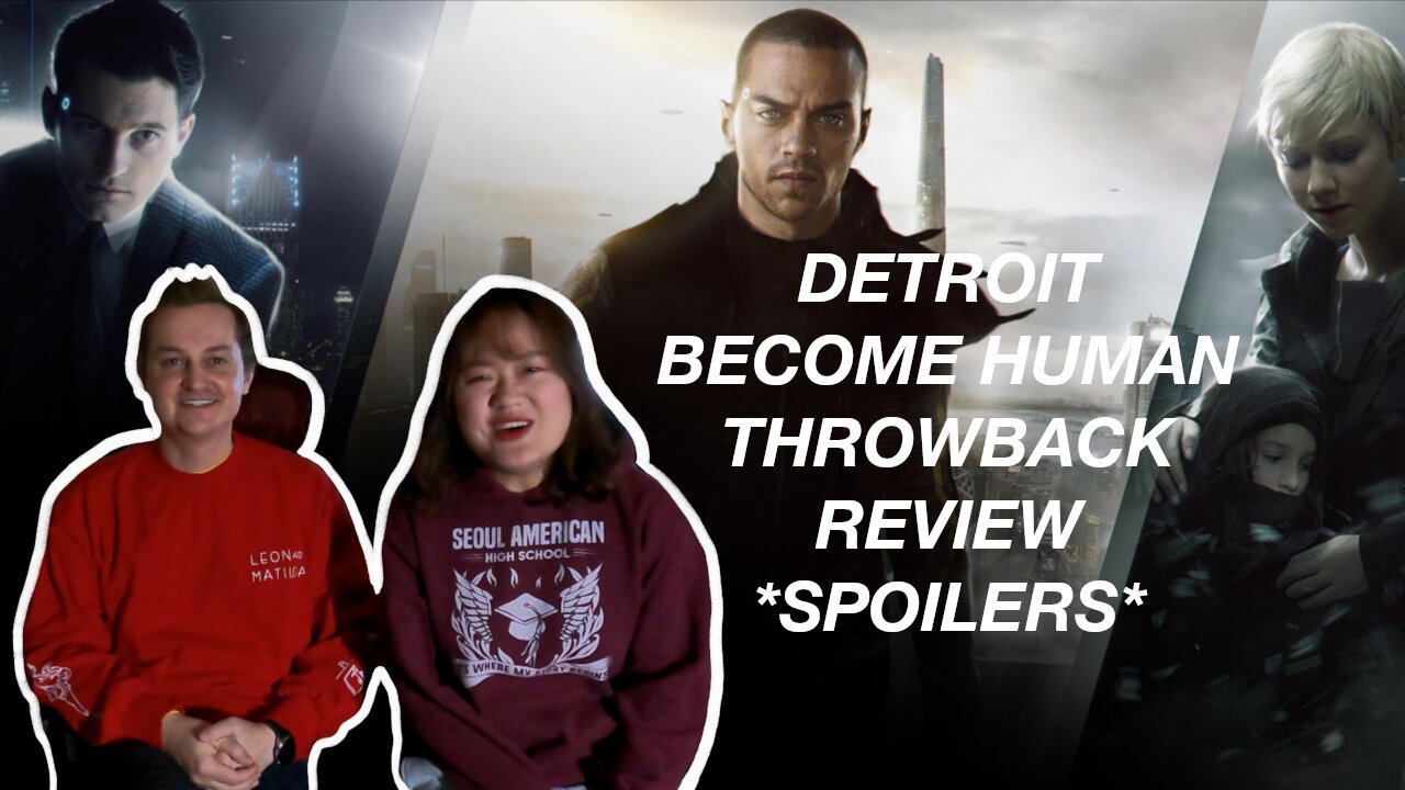 Detroit Become Human Throwback Review - Spoilers Ahead