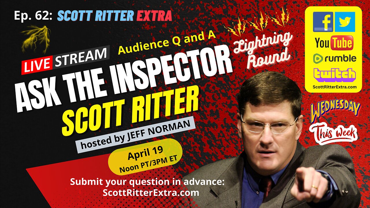 Scott Ritter Extra Ep. 62: Ask the Inspector