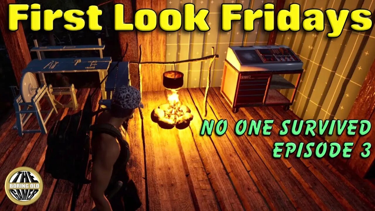 No One Survived... Finally, a cooked meal - First Look Fridays - Pt3