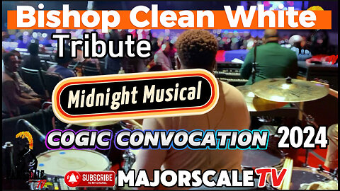 Bishop Clean White Tribute - Cogic Convocation 2024 (Part 3)