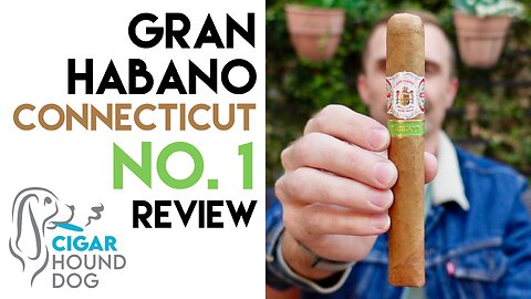 Gran Habano Connecticut No. 1 Cigar Review