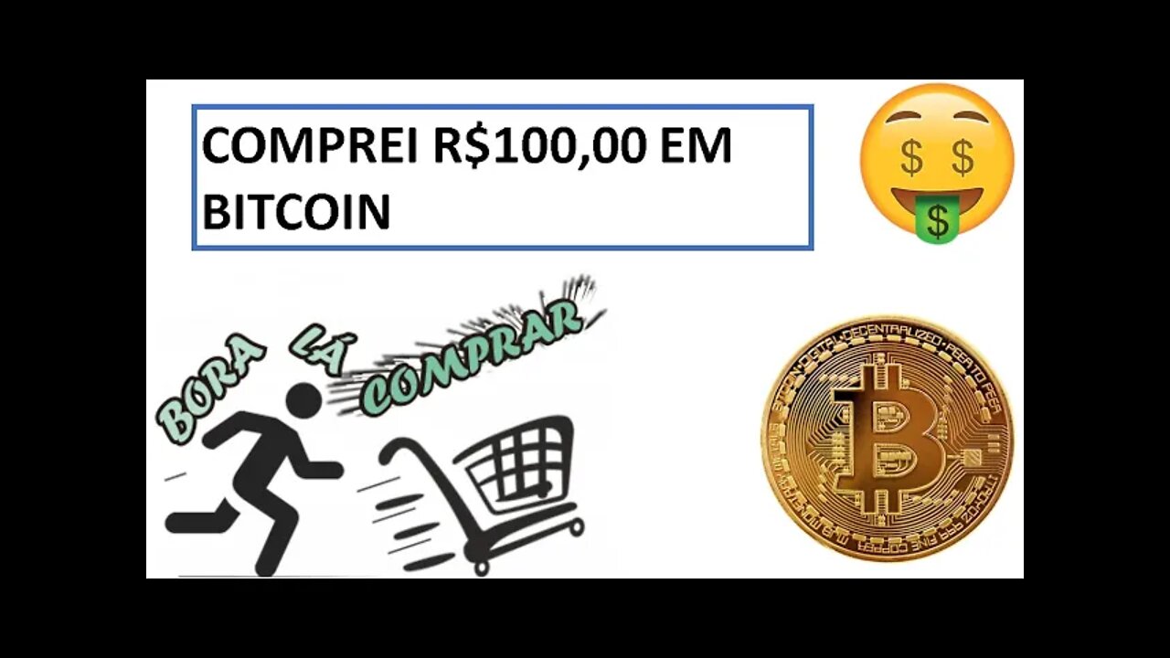 [TUTORIAL]: Comprei R$100 em Bitcoin