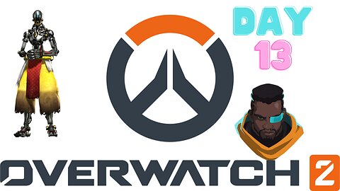 Overwatch 2 - Day 13 - Baptiste and Zenyata