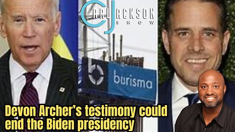 Devon Archer’s testimony could end the Biden's presidency