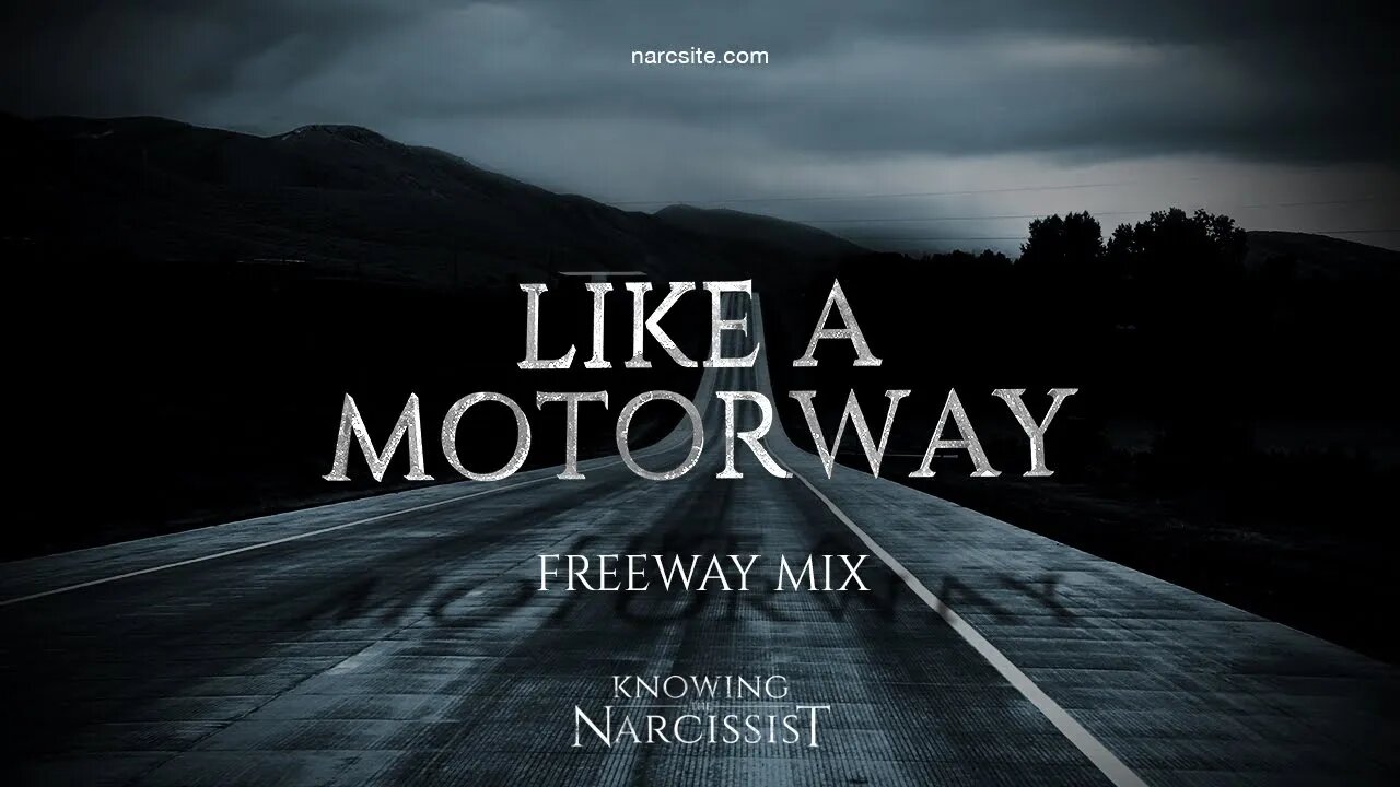 Like a Motorway (Freeway Mix)
