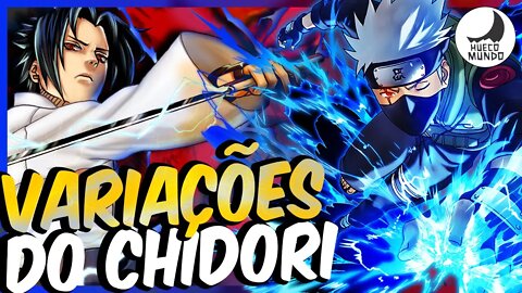 Conheça as variações do CHIDORI!! | Hueco Mundo