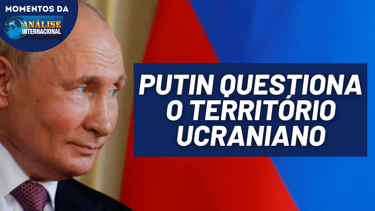 Discurso de Putin sobre Donetsk e Lugansk | Momentos