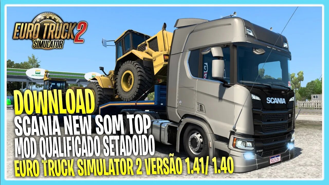 Mod SCANIA NEW QUALIFICADA ETS2 1.41/1.40 EURO TRUCK SIMULATOR 2